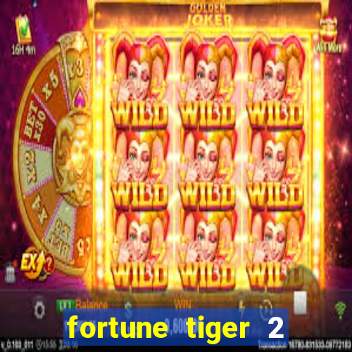 fortune tiger 2 revenge demo